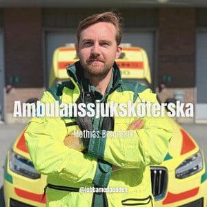 Ambulanssjuksköterska, Mathias Bergmark